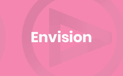 Envision – Shaping the Vision, Setting Objectives and Determining Preconditions.